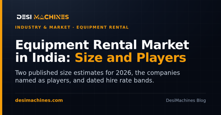 Construction Equipment Rental Market in India (2026): Size, Players and Trends
