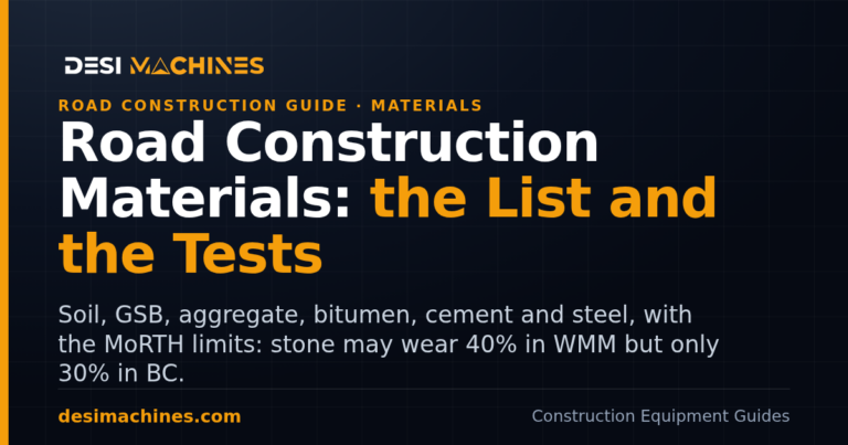 Road Construction Materials in India: The List and the Tests Each Must Pass